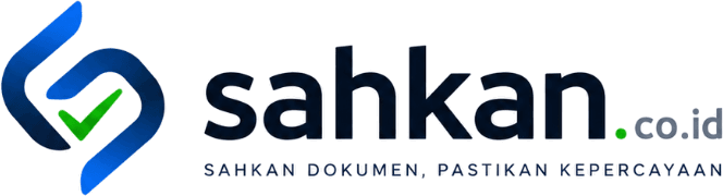 sahkan.co.id — Sahkan Dokumen, Pastikan Kepercayaan